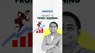What is Front-running? | A to Z Finance | Ganesh Nayak