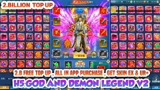 H5 God And Demons Legend V2 - 2.B Free Top Up , ALL In App Purchase , Get Skin EX , UR+ , And More