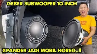 KANGEN GEBER..!! SUBWOOFER JL 10W3 FULL BASS,, BIKIN XPANDER BISA EMPUK JUGA BISA HOREG..!!