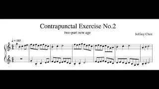 Jeffrey Chen - Contrapuntal Exercise No. 2: two-part new age