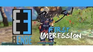 Blade And Soul - First Impression