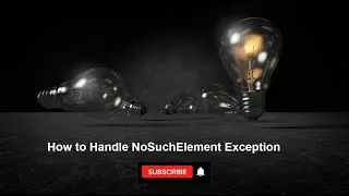 How to Handle NoSuchElement Exception in selenium WebDriver