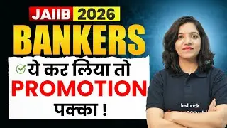Bankers! If you do this, you're guaranteed a promotion! JAIIB May 2026 Preparation Strategy by Ni...