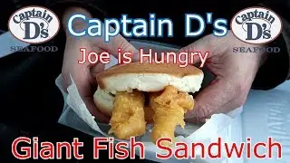 Captain D's New Giant Fish Sandwich Review Joe is Hungry