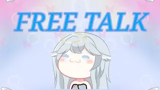 【Free Talk 】hallooww