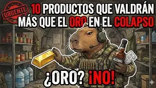 10 Productos que Valdrán MÁS QUE EL ORO en el Colapso
