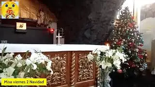 Misa viernes 2 tiempo de navidad