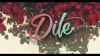 Dile - Alma Bella (Letra)