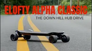 I Didn&rsquo;t Expect This From a Hub Drive Board&hellip; Elofty Alpha Classic