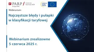 Najczęstsze błędy i pułapki w klasyfikacji taryfowej