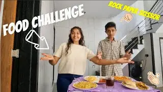Rock Paper Scissors Food Challenge 😱 | Sisters Ke Sath Masti 😂 | 