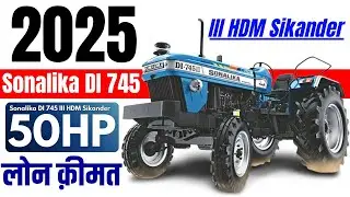 Sonalika DI 745 III HDM Sikander 2025 Model Price | Downpayment, Emi, On road Price | 50HP Tractor