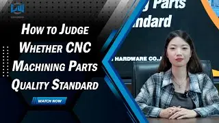 How to Judge Whether CNC Machining Parts Quality Standard