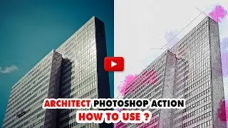 Architect Photoshop Action Video Tutorial | SmartestMind Photoshop Actions Sharp Designer