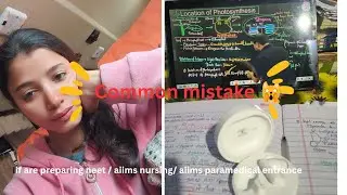 ⚠️ NEET / AIIMS Nursing Common Mistake You Must Avoid Late samjhe to ek saal waste  ..