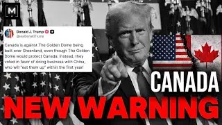 Trump's New Warning to Canada Just Got Serious