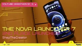 The NOVA launcher 7 setup, YouTube marathon S1 E3 #shorts