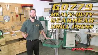 G0779 Heavy-Duty Gearhead Drill Press