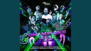 Championz (Remix)