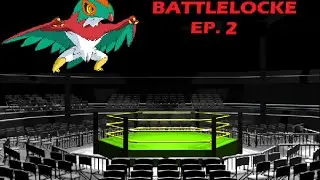 BattleLocke- Ep.2: 