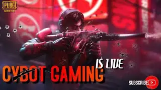 BATTLEGROUNDS MOBILE INDIA  LIVE STREAM | CYBOT GAMING | #INDIAKABATTLEGROUNDS