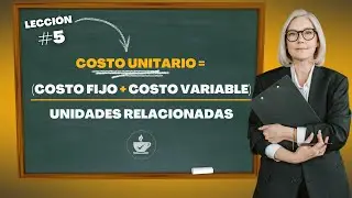 Qu&eacute; es el COSTO UNITARIO y c&oacute;mo calcularlo