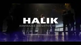 Kamikazee - Halik (Negative Remix)