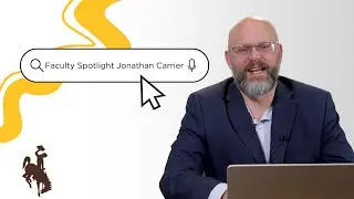 UWYO Faculty Spotlight | Jonathan Carrier