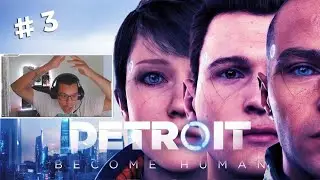TENSION, DRAMA Y DOLOR | DETROIT BECOME HUMAN #3 | MYRRAKLE