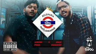 New Bangla Rap Song | Belgharia Maslandapur | JasonX | Anuz | Prod. By Joesjoint | 666GANG