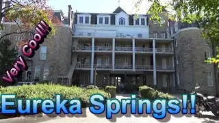Eureka Springs, Arkansas // A Very Cool Little Town!!!!