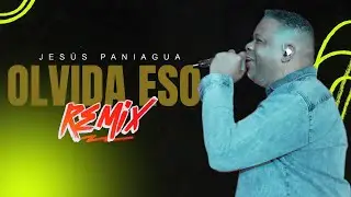 OLVIDA ESO REMIX