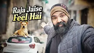 Raja Jaisi feeling 