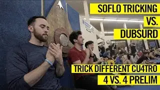 Dubsurd VS. SoFlo Tricking - 4 VS. 4 TRICKING BATTLE PRELIM - TRICK DIFFERENT CU4TRO