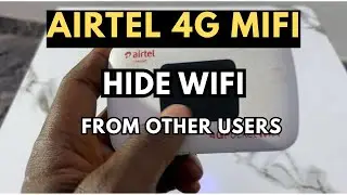 Comment rendre votre Wi-Fi invisible sur le Airtel 4G MiFi