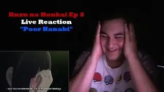 Kuzu no Honkai Episode 8 Live Reaction 