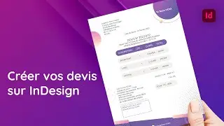 Tuto InDesign : Comment créer un bon devis ?