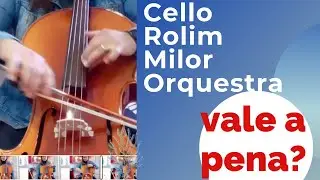 Cello Rolim Milor orquestra &eacute; bom? opini&atilde;o ISENTA!!!