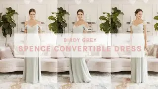SPENCE CONVERTIBLE BRIDESMAID DRESS | BIRDY GREY
