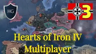 Hearts of Iron IV 10 Person Multiplayer // HGG is Germany // Episode 3