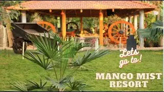 Day out at Mango Mist | Mango mist Resort | Outdoor activities for kids #dayout  #outdooractivities