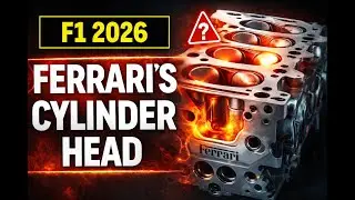 F1 2026: Ferrari&rsquo;s Radical Cylinder Head