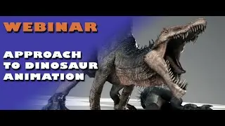 WEBINAR -  Approach to Dinosaur Animation with NAVDEEP SINGH  | Griffin Animation Academy
