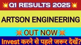 Artson Engineering Q1 Results 2025 🔴 Artson Engineering Results 🔴 Artson Engineering Share News