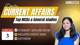 GKToday Current Affairs 🎯 03 February, 2026