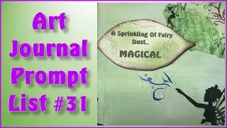 Art Journal Page Process, Prompt List #31
