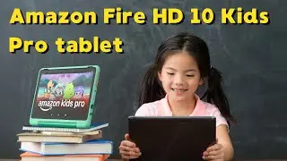 🔥 Amazon Fire HD 10 Kids Pro &ndash; The Perfect Tablet for Your Child! Learning, Fun, and Safety! 📱👦👧