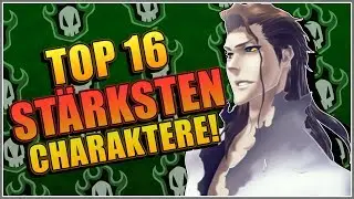 Die 16 Stärksten Charaktere aus Bleach! | SerienReviewer