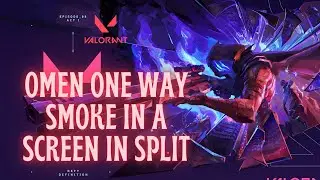 How To Omen One Way Smoke In A Screen On Split 2024 | Valorant Tutorial