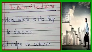 Value of The Hard Work Essay in English | Essay on Hard Work | Essay about Hard Word | Success Essay
